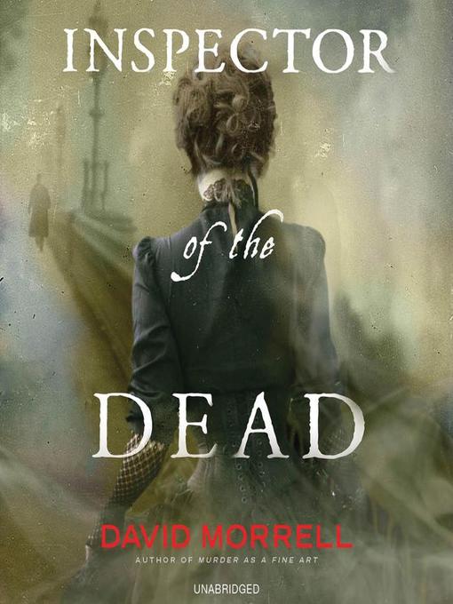 Title details for Inspector of the Dead by David Morrell - Wait list